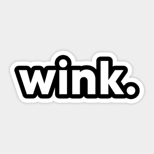 wink - single word design Sticker